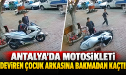 Antalya’da motosikleti deviren çocuk arkasına bakmadan kaçtı: İşte o anlar