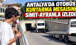 Antalya’da otobüs kurtarma mesaisini simit-ayranla izledi!