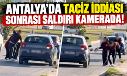 Antalya'da taciz iddiası sonrası saldırı kamerada!