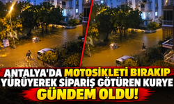 Antalya'da motosikleti bırakıp yürüyerek sipariş götüren kurye gündem oldu!