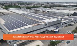 Arma Filtre Kimin? Arma Filtre Hangi Ülkenin? Boykot mu?