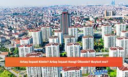 Artaş İnşaat Kimin? Artaş İnşaat Hangi Ülkenin? Boykot mu?