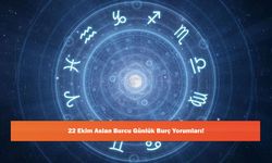 22 Ekim Aslan Burcu Günlük Burç Yorumları!