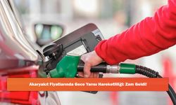 Akaryakıt Fiyatlarında Gece Yarısı Hareketliliği: Zam Geldi!