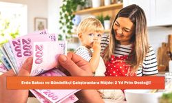 Evde Bakıcı ve Gündelikçi Çalıştıranlara Müjde: 2 Yıl Prim Desteği!
