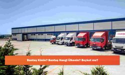 Bantaş Kimin? Bantaş Hangi Ülkenin? Boykot mu?