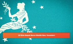 18 Ekim Başak Burcu Günlük Burç Yorumları!