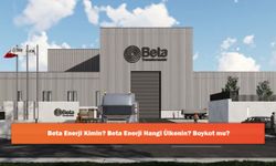 Beta Enerji Kimin? Beta Enerji Hangi Ülkenin? Boykot mu?