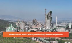Bursa Çimento Kimin? Bursa Çimento Hangi Ülkenin? Boykot mu?