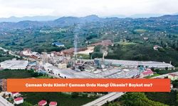 Çamsan Ordu Kimin? Çamsan Ordu Hangi Ülkenin? Boykot mu?