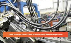Canel Otomotiv Kimin? Canel Otomotiv Hangi Ülkenin? Boykot mu?