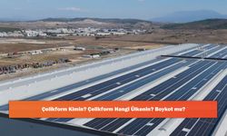 Çelikform Kimin? Çelikform Hangi Ülkenin? Boykot mu?