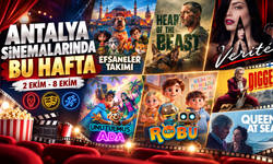 Antalya Sinemalarında bu hafta ( 2 Ekim - 8 Ekim )