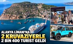 Alanya Limanı'na iki kruvaziyerle 2 bin 400 turist geldi