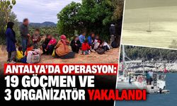 Antalya’da operasyon: 19 göçmen ve 3 organizatör yakalandı