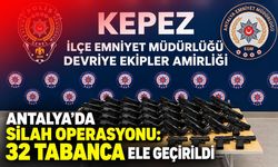 Antalya’da silah operasyonu: 32 tabanca ele geçirildi