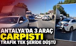 Antalya’da 3 araç çarpıştı, trafik tek şeride düştü