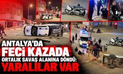 Antalya'da feci kazada ortalık savaş alanına döndü: Yaralılar var