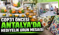 COP31 öncesi Antalya'da hediyelik ürün mesaisi