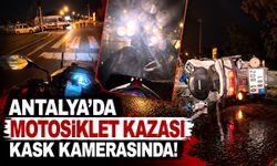 Antalya’da motosiklet kazası kask kamerasına yansıdı