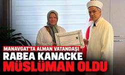 Manavgat’ta Alman vatandaşı Rabea Kanacke Müslüman oldu