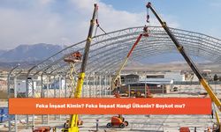 Feka İnşaat Kimin? Feka İnşaat Hangi Ülkenin? Boykot mu?