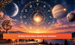 26 Ekim İkizler Burcu Günlük Burç Yorumları!