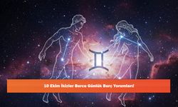 10 Ekim İkizler Burcu Günlük Burç Yorumları!