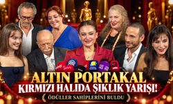 Altın Portakal kırmızı halıda şıklık yarışı! Ödüller sahiplerini buldu