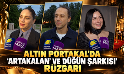 Altın Portakal'da 'Artakalan' ve 'Düğün Şarkısı' rüzgarı