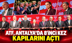 ATF, Antalya’da 8'inci kez kapılarını açtı