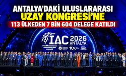Antalya’daki Uluslararası Uzay Kongresi’ne 113 ülkeden 7 bin 604 delege katıldı
