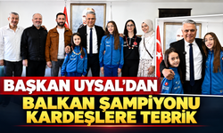 Başkan Uysal'dan Balkan şampiyonu kardeşlere tebrik