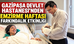 Gazipaşa Devlet Hastanesi'nden emzirme haftası farkındalık etkinliği