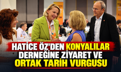 Hatice Öz'den Konyalılar derneğine ziyaret ve ortak tarih vurgusu