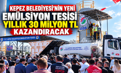 Kepez Belediyesi'nin yeni emülsiyon tesisi yıllık 30 milyon TL kazandıracak