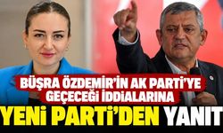 Büşra Özdemir'in AK Parti'ye geçeceği iddialarına YENİ Parti’den yanıt