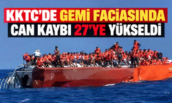 KKTC’de gemi faciasında can kaybı 27’ye yükseldi