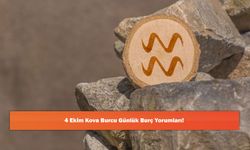 4 Ekim Kova Burcu Günlük Burç Yorumları!