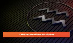 17 Ekim Kova Burcu Günlük Burç Yorumları!
