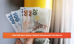 3 Bin kWh Sınırı Geliyor: Elektrik Faturalarında Yeni Dönem!