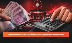 Memurların Gözü Zam Takviminde: 2027 Programında Ne Açıklandı?