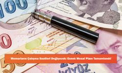 Memurların Çalışma Saatleri Değişecek: Esnek Mesai Planı Tamamlandı!