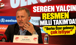 Sergen Yalçın resmen Milli Takım'da! “Berke Özer gelmeyi çok istiyor”