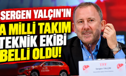Sergen Yalçın’ın A Milli Takım teknik ekibi belli oldu!