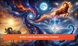 25 Ekim Terazi Burcu Günlük Burç Yorumları!