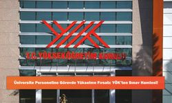 Üniversite Personeline Görevde Yükselme Fırsatı: YÖK’ten Sınav Hamlesi!