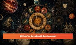 24 Ekim Yay Burcu Günlük Burç Yorumları!
