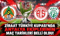 Ziraat Türkiye Kupası'nda Antalya ekiplerinin maç tarihleri belli oldu!