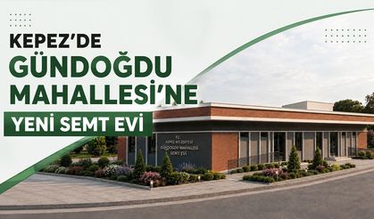 Kepez’in Gündoğdu Mahallesi’ne yeni semt evi